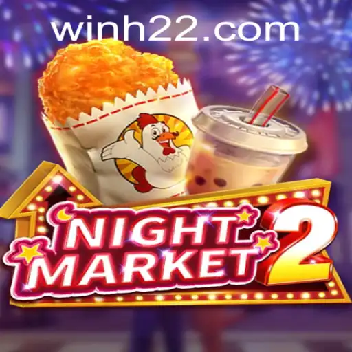 Exploring NightMarket2: A Thrilling New World for H22 PH Gamers